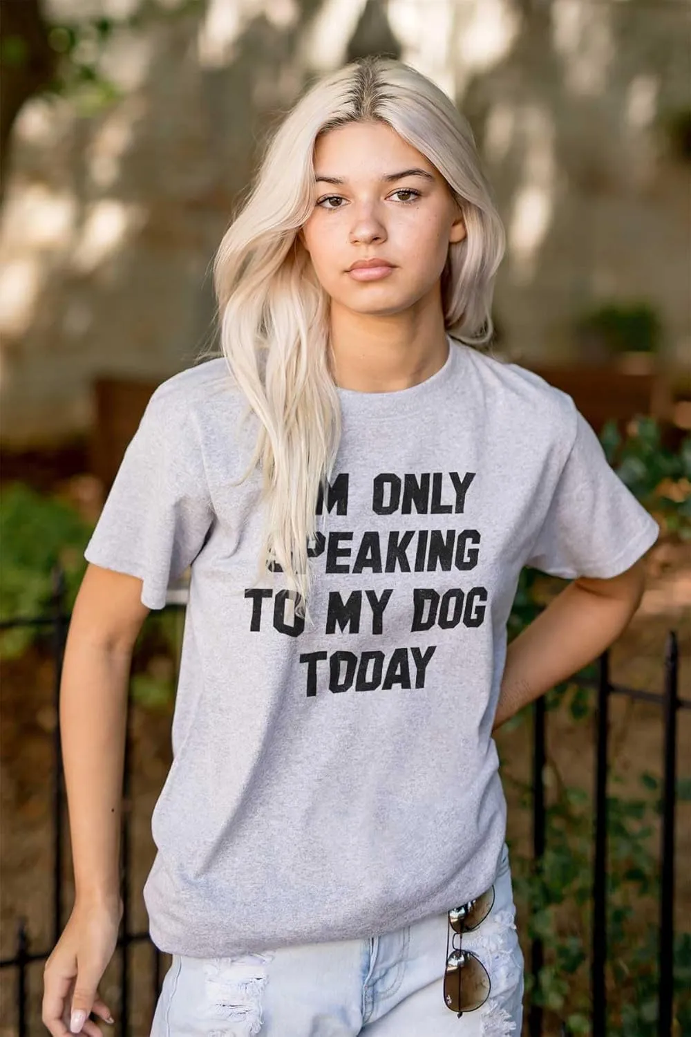Only Speaking Dog Today Pet Lover Graphic T Shirt Men or Women